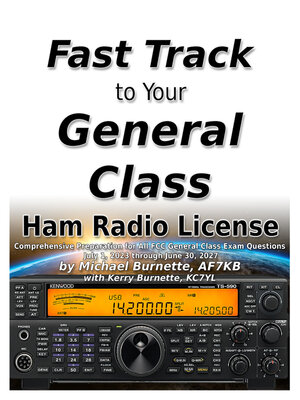cover image of The Fast Track to Your General Class Ham Radio License
